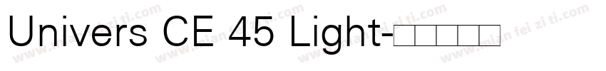 Univers CE 45 Light字体转换